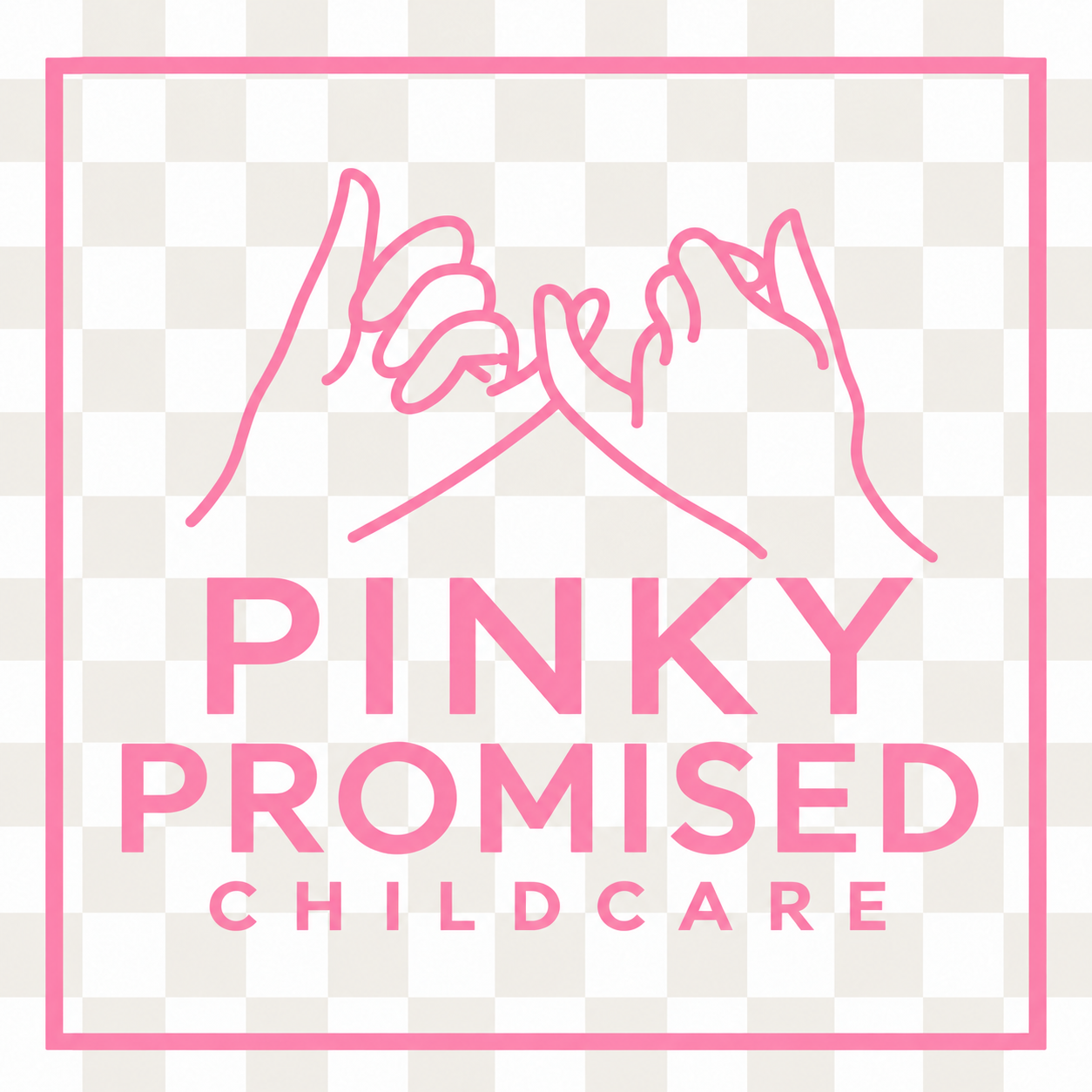 Pinky Promised Childcare logo with fine-line pinky promise hands and a cream checkerboard background